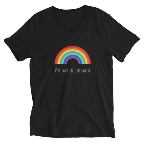 Unisex  V-Neck T-Shirt  I'M GAY IN CHICAGO